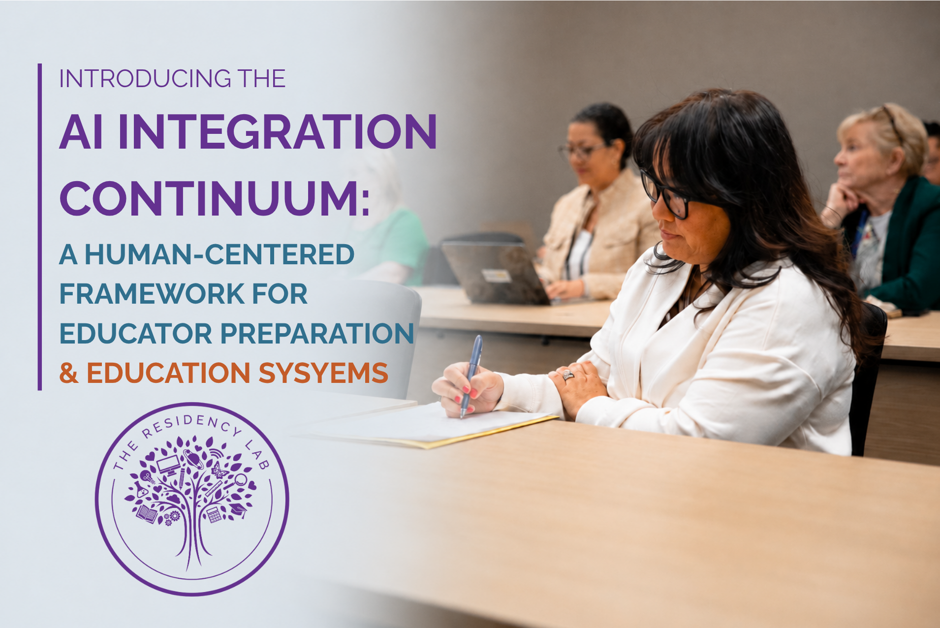 A Human-Centered Framework for Educator Preparation & Education Systems